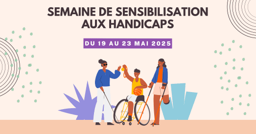 Semaine de sensibilisation aux handicaps