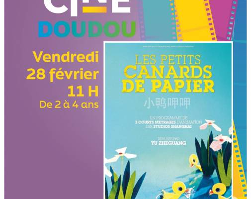 Ciné Doudou Les petits canards de papier