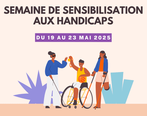 Semaine de sensibilisation aux handicaps