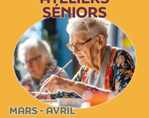 Ateliers seniors mars-avril 2026