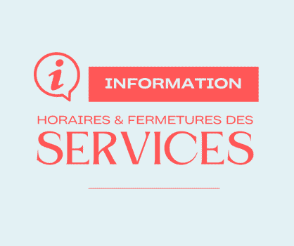 Fermeture des services