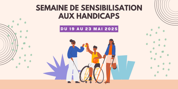 Semaine de sensibilisation aux handicaps