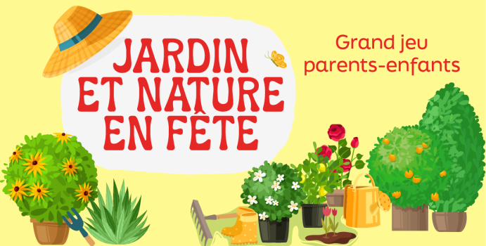 Grand jeu parents-enfants - Jardin, Nature et Environnement en fête